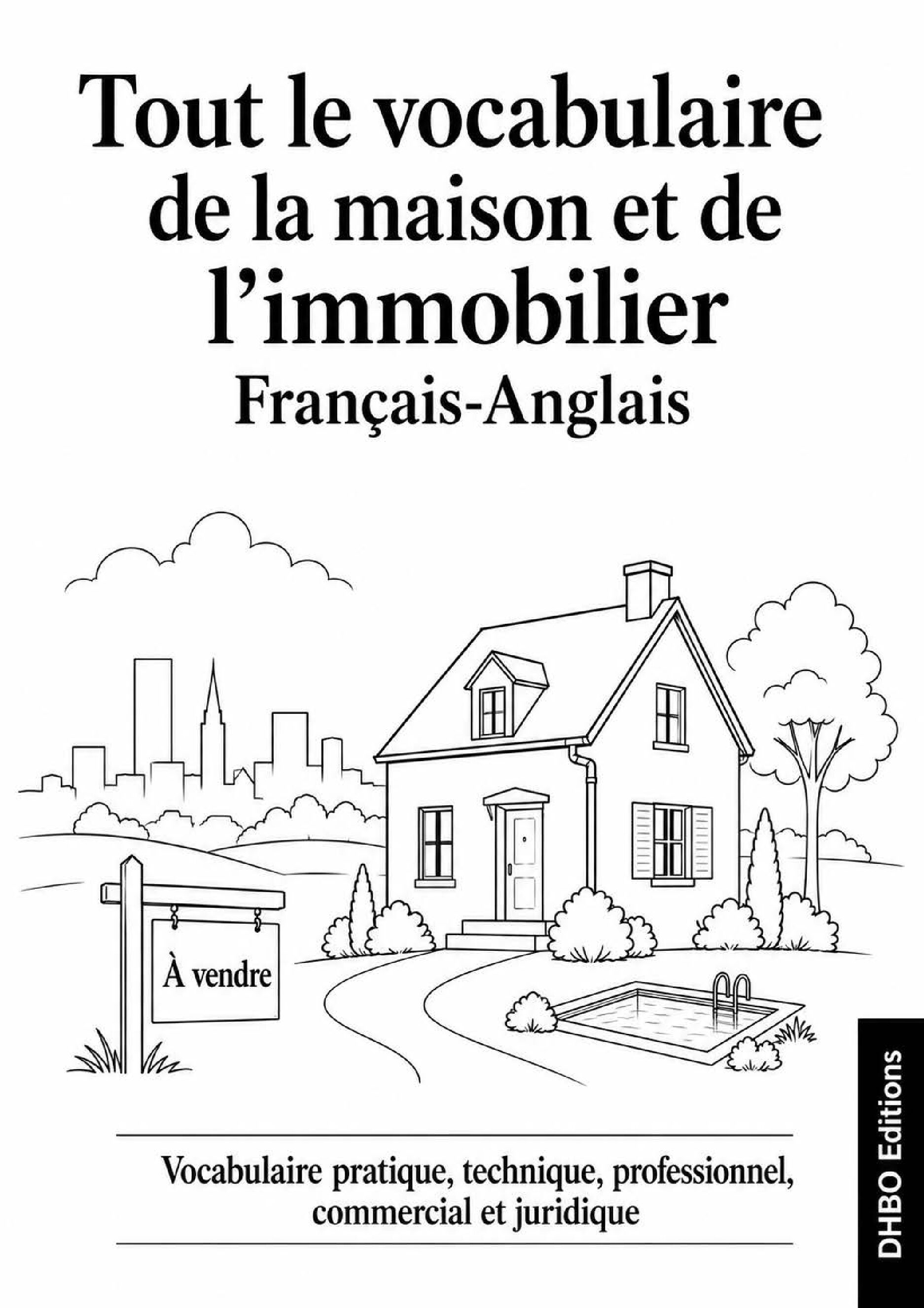 Tout le vocabulaire de la maison et de l'immobilier - Français-Anglais